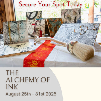 "The Alchemy of Ink" - A 5-Day Immersive Zen Artist Retreat 2025 WORKSHOP Elizabeth Schowachert Art